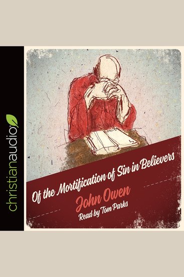 The Of the Mortification of Sin in Believers - cover