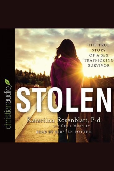 *Stolen - The True Story of a Sex Trafficking Survivor - cover