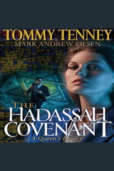 The Hadassah Convenant - A Queen's Legacy - cover