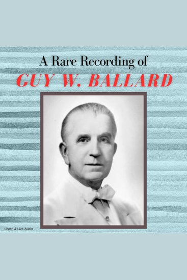 A Rare Recording of Guy W Ballard - cover