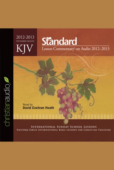 KJV Standard Lesson Commentary 2012-2013 - September-August - cover