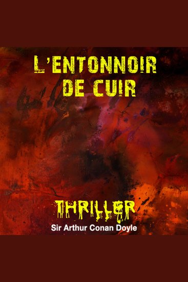 L'entonnoir de cuir - Histoires fantastiques pour frémir - cover