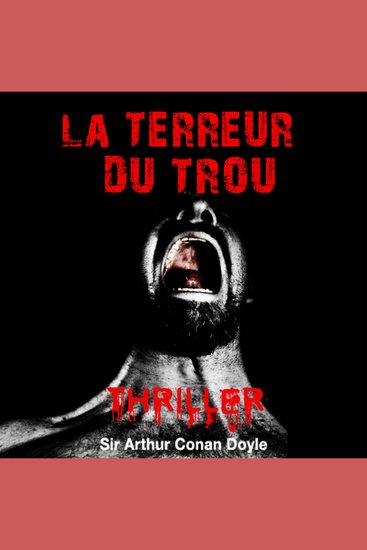 La terreur du trou - Histoires fantastiques pour frémir - cover