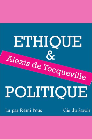 Tocqueville éthique et politique - cover