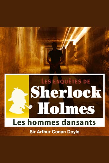 Les hommes dansants - Les aventures de Sherlock Holmes - cover