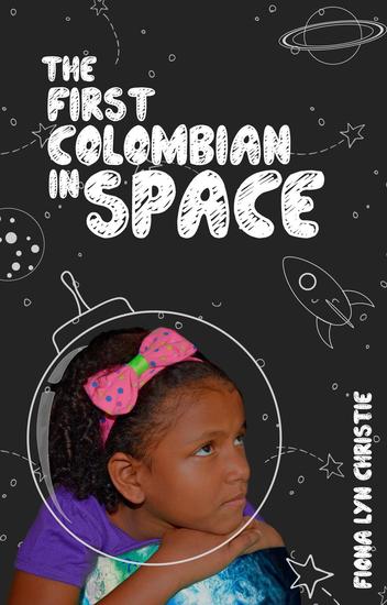 The First Colombian in Space - cover
