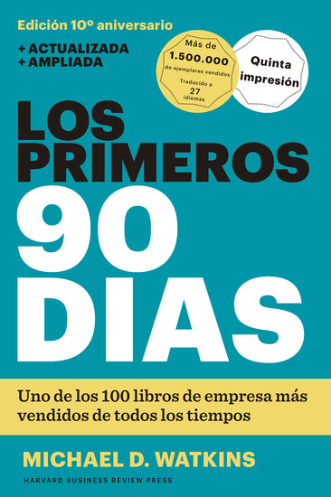 Los primeros 90 días - Estrategias para ponerse al día con mayor rapidez e inteligencia - cover