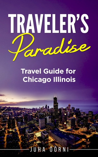 Traveler's Paradise - Chicago - Travel Guide for Chicago Illinois - cover