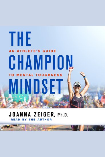 The Champion Mindset - An Athlete's Guide to Mental Toughness - cover