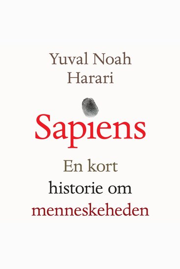 Sapiens - En kort historie om menneskeheden (uforkortet) - cover