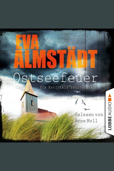 Ostseefeuer - Pia Korittkis zehnter Fall - cover