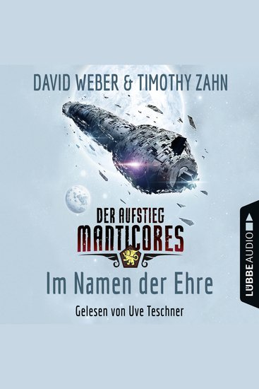 Im Namen der Ehre - Der Aufstieg Manticores - Manticore-Reihe 1 - cover