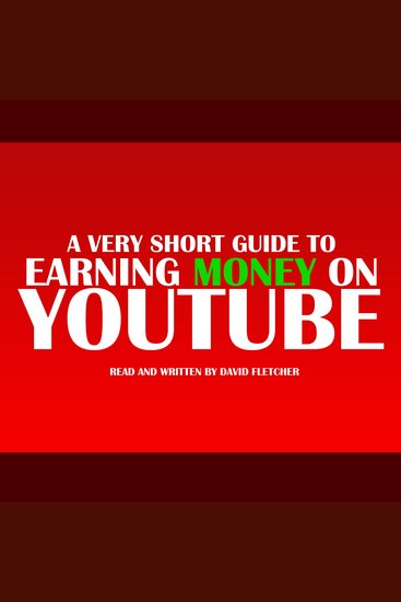 Very Short Guide to Earning Money on Youtube A - cover