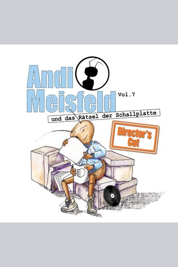 Andi Meisfeld Folge 7: Andi Meisfeld und das Rätsel der Schallplatte (Director's Cut) - cover