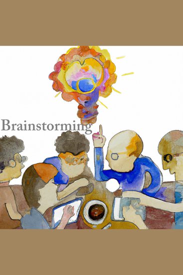 Brain Storming The Dynamic Way To Creative Ideas - The Dynamic Way To Creative Ideas - cover