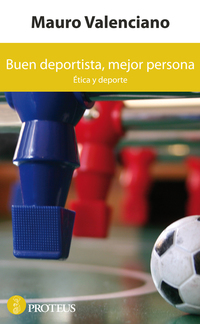 Buen deportista, mejor persona