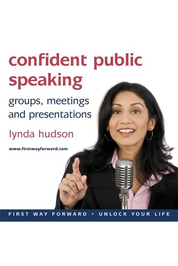 Confident Public Speaking - Groups Meetings and Presentations - cover