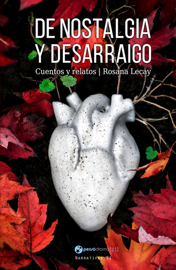 De nostalgia y desarraigo - Cuentos y relatos - cover