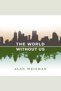 The World Without Us