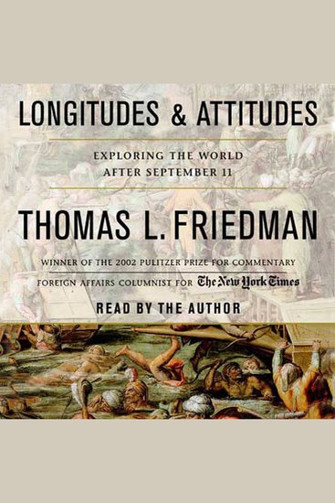 Longitudes and Attitudes - Exploring the World After September 11 - cover