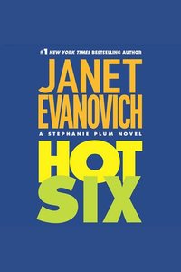 Hot Six - A Stephanie Plum Novel