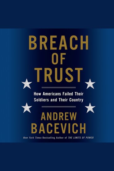 Breach of Trust - How Americans Failed Their Soldiers and Their Country - cover