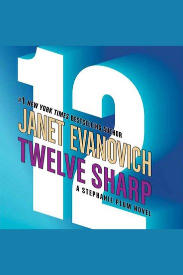 Twelve Sharp - A Stephanie Plum Novel - cover