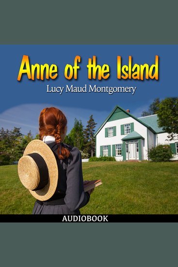 Anne of the Island - Anne of Green Gables Book 3 - cover