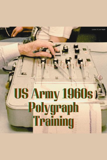 US Army 1960s Polygraph Training - cover