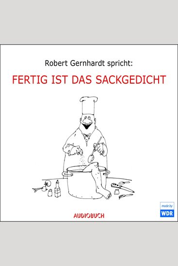 Fertig ist das Sackgedicht (Hörspiel) - cover