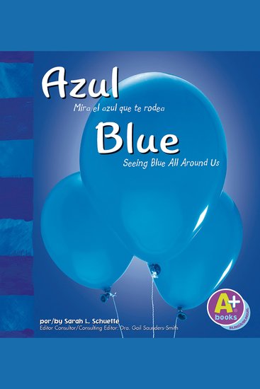 Azul Blue - Mira el azul que te rodea Seeing Blue All Around Us - cover