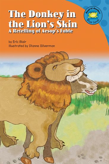 The Donkey in the Lion's Skin - A Retelling of Aesop's Fable - cover