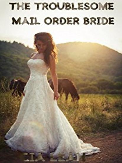 The Troublesome Mail Order Bride - cover