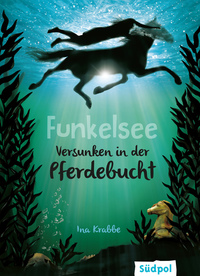 Funkelsee – Versunken in der Pferdebucht