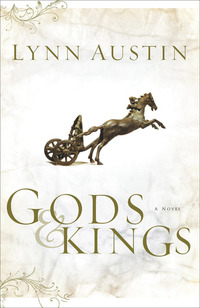 Gods and Kings (Chronicles of the Kings Book #1) - A Novel