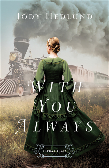 With You Always (Orphan Train Book #1) - cover