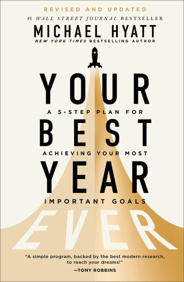 Your Best Year Ever - A 5-Step Plan for Achieving Your Most Important Goals - cover