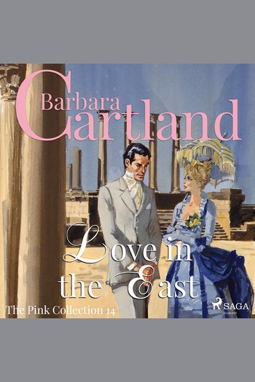 Love in the East - The Pink Collection 14 (Unabridged) - cover