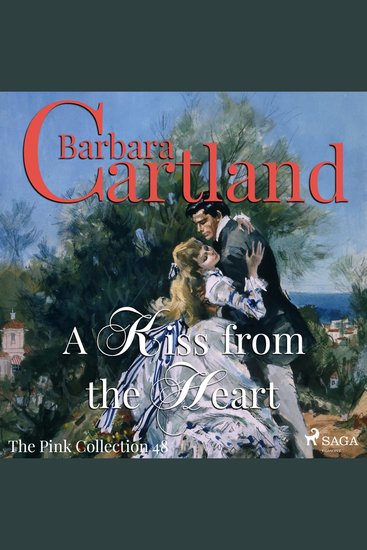 Kiss from the Heart A - The Pink Collection 48 (Unabridged) - cover