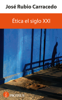 Ética del siglo XXI