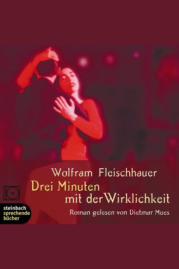 Drei Minuten mit der Wirklichkeit (Gekürzt) - cover