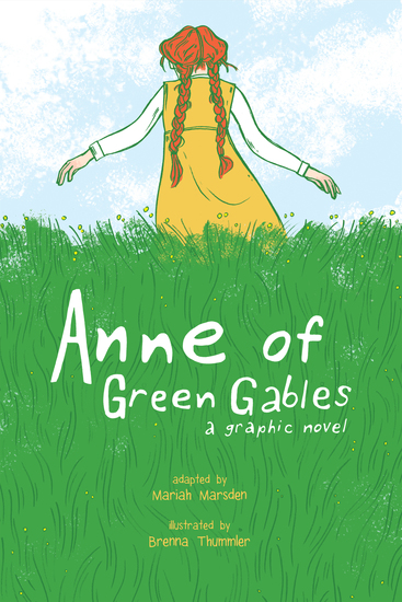 Anne of Green Gables - A Graphic Novel - cover