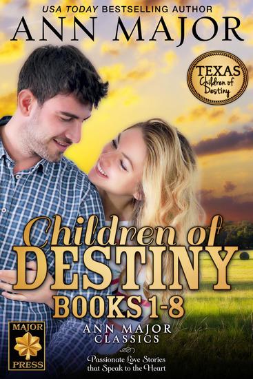 Children of Destiny Books 1-8 - Texas: Children of Destiny - cover