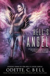 Hell's Angel Episode Three - Hell's Angel #3