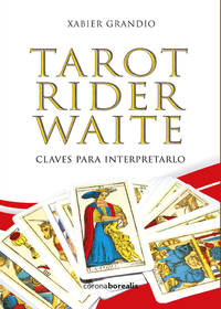 Tarot Rider Waite - Claves para interpretarlo