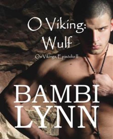 O Viking: Wulf Os Vikings Episódio Ii - cover