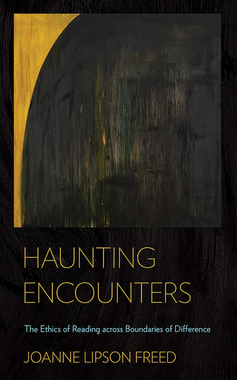Haunting Encounters - The Ethics of Reading across Boundaries of Difference - cover