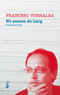 No passeu de llarg
