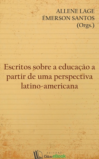 Escritos sobre a educação a partir de uma perspectiva latino-americana - cover