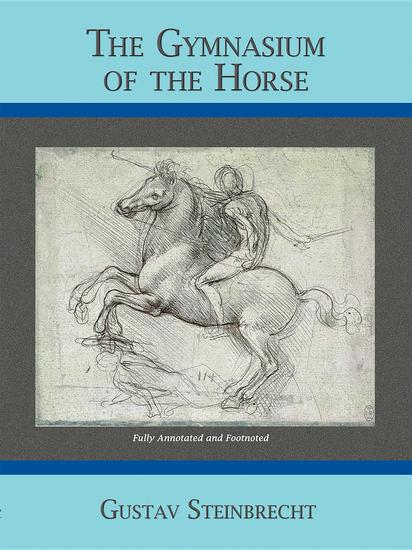 Gymnasium of the Horse - Completely Footnoted Collector's Edition - cover